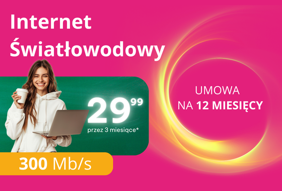 Oferta na internet światłowodowy "Studencki Raj" - nawet 29,99 zł przez 3 miesiące! Umowa na 12 miesięcy.